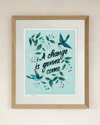 A Change Is Gonna Come Charity Art Print - Diane Hill